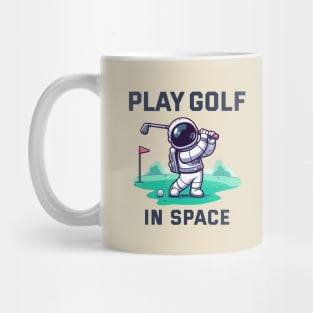 Playing golf in Space - Play with Astro Mug